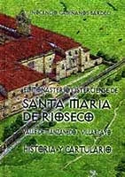 El monasterio cisterciense de Santa María de Rioseco
